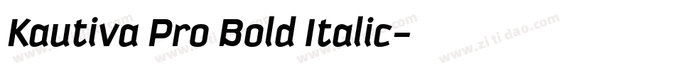 Kautiva Pro Bold Italic字体转换